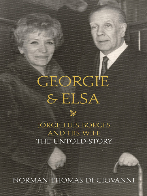 Title details for Georgie and Elsa by Norman Thomas di Giovanni - Available